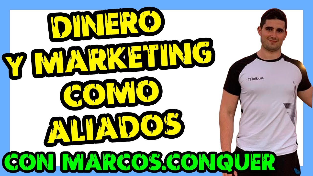 ⚡ MARKETING, DINERO Y AHORRO ⚡ CON MARCOS.CONQUER