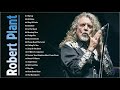 Robert Plant Grandes Exitos 2021 - Mejores canciones de Robert Plant