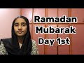 Ramadan day 1st ramadan mubarak  tayyaba akhtar