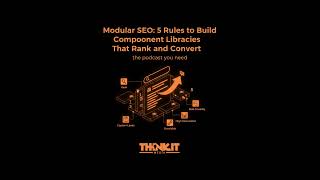 Famous Modular SEO: 5 Rules to Build Component Libraries That Rank and Convert Wealth