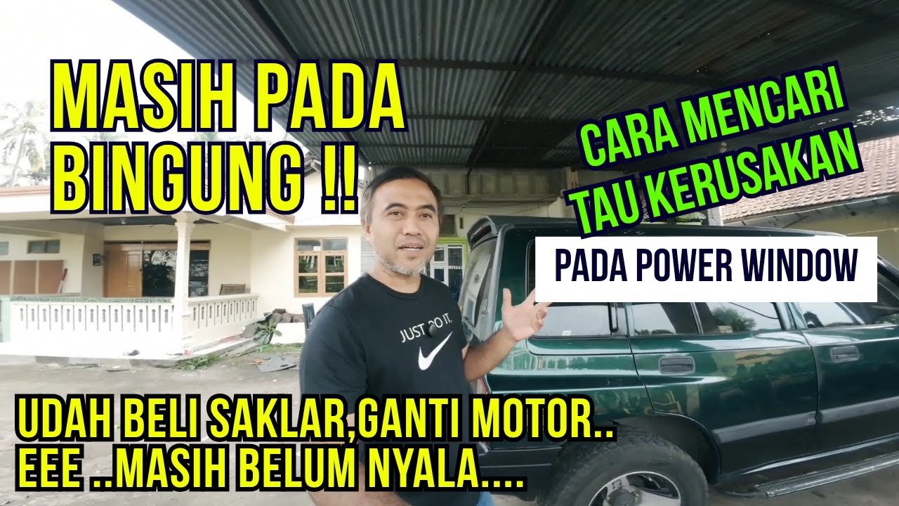 JANGAN SAMPAI KETYPU BENGKEL NAKHAL,,,,BEGINI CARA MENGETAHUI KERUSAKAN POWER WINDOW MOBIL KITA