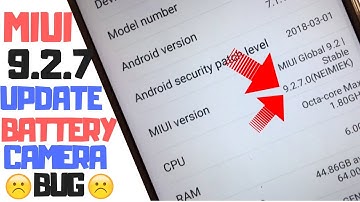 Redmi Note 5 PRO | MIUI 9.2.7 UPDATE | FEATURES | CAMERA OR BATTERY BUG | NO OREO | LOTS OF BUGS