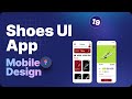 Episode 19: Modern Shoes Mobile App UI Design – Clean E-Commerce App in Figma (Beginner Friendly)