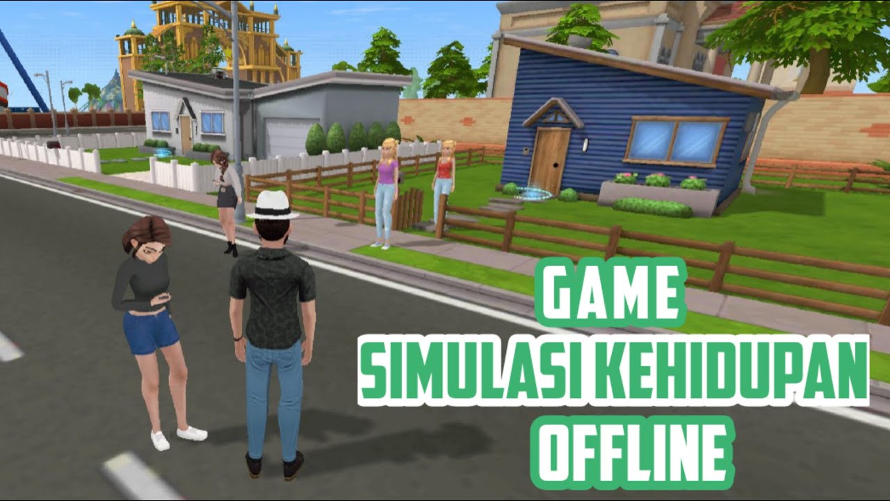 11 Game Simulasi Kehidupan Offline Dan Online Terbaik Di Android