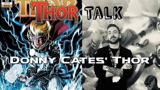 Is Cates’ Thor Series Good?
