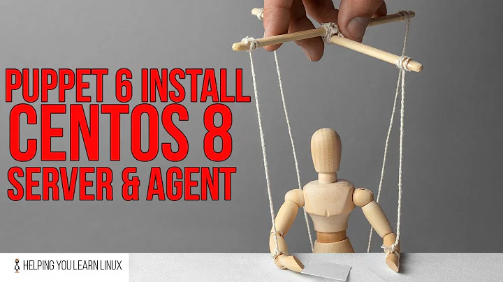 Install Puppet 6 Agent and Server on CentOS 8