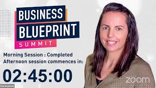 Business Blueprint Summit Day 5