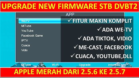 UPGRADE FIRMWARE 2.5.7 | STB DVBT2 MATRIX APPLE MERAH