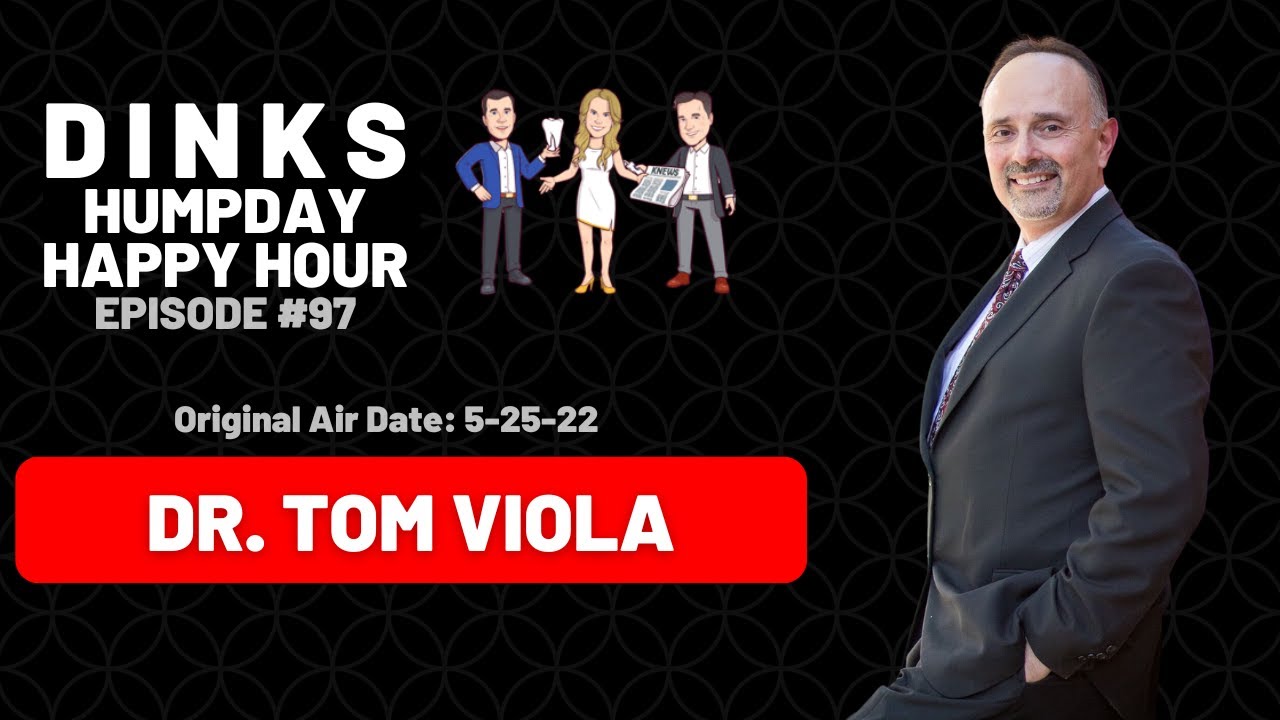 Dental Pain Management with Tom Viola w/ Humpday Happy Hour™