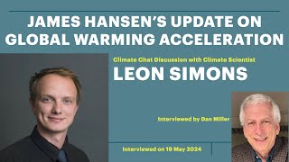James Hansen's Update On Global Warming Acceleration with Guest Leon Simons screenshot 5
