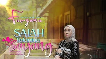 Fauzana - Salah Talanjua Sayang (Official Music Video)