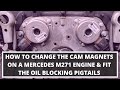 HOW TO CHANGE MERCEDES CAM MAGNETS M271 ENGINE