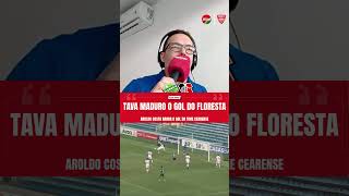 FLORESTA 1 X 0 SANTA CRUZ | "Tava Maduro!" Aroldo Costa Narra Gol do Floresta