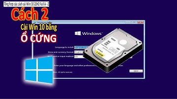 Cài Win 10 22H2 Bằng Ổ CỨNG MỚI NHẤT 2025 | CHI TIẾT - CÓ HƯỚNG DẪN ĐẦY ĐỦ