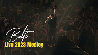 Balti - Live 2023 Medley