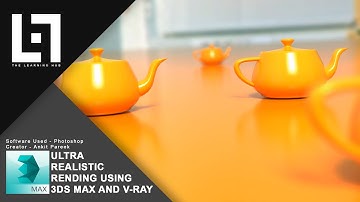 3DS Max 2015 V Ray 3.5 Tutorial Photorealistic Rendering HDRI Map | The Learning Hub | Ankit Pareek