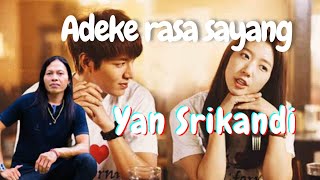 Adeke Rasa Sayang - Yan Srikandi || The Heirs Moments