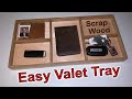 How to Make a Valet Tray Out of Scrap Wood