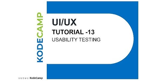 13. Usability Testing: KodeCamp 1.0 Training Session