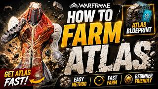 How to Farm Atlas (Fast) | Complete Warframe Guide | Warframe 2026