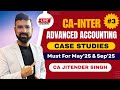 CA INTER II ADVANCED ACCOUNTING II CASE STUDIES II SEP'25 & JAN'26 II CA. JITENDER SINGH II PART 3