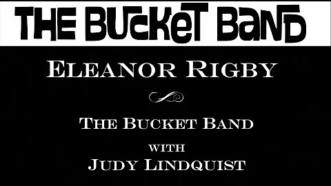 The Bucket Band, 60s Tribute Group, covering Elean...