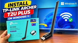 How to Install TP Link Archer T2U Adapter on Windows 11