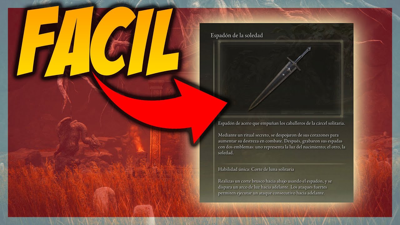Espadon de la Soledad en Elden Ring DLC Facil YouTube