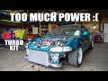 TOO MUCH POWER FOR THE $600 EBAY TURBO CIVIC...