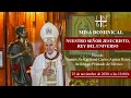 Misa Dominical del Cardenal Carlos Aguiar Retes, 22 noviembre 2020, 12:00 h.