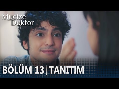 Mucize Doktor 13. Bölüm Tanıtımı