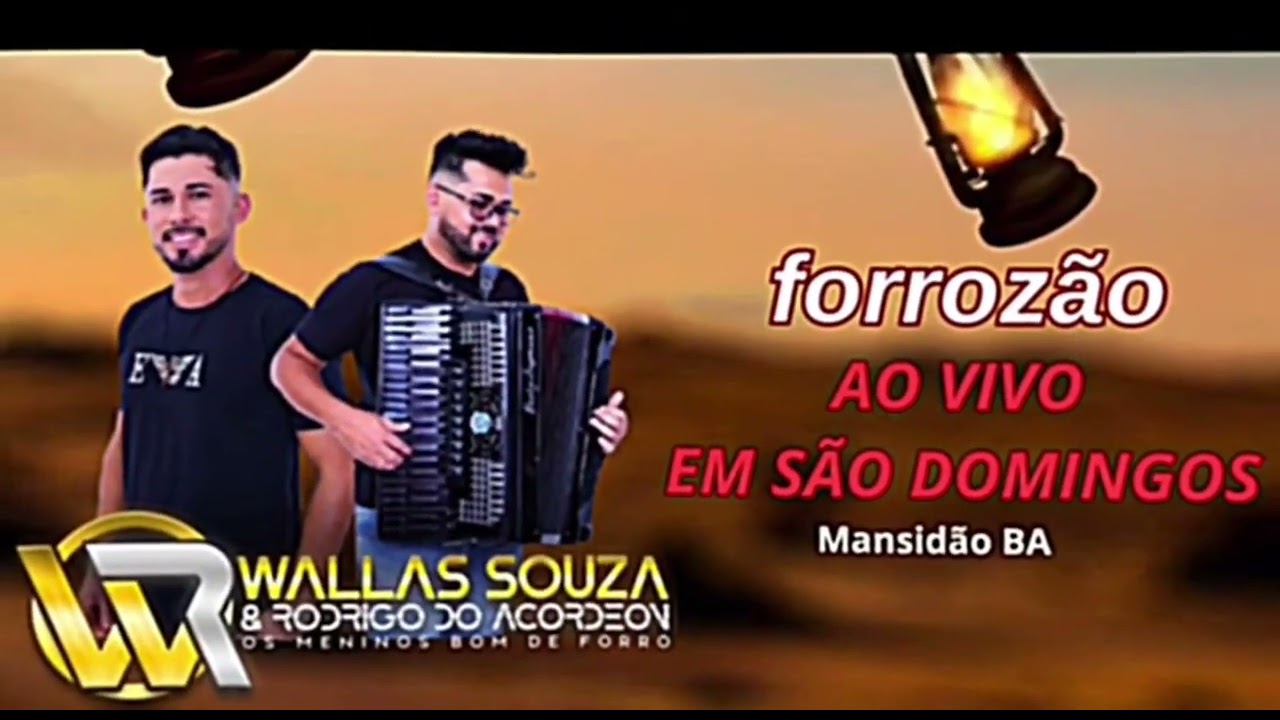 WALLAS SOUZA & RODRIGO DO ACORDEON AO VIVO