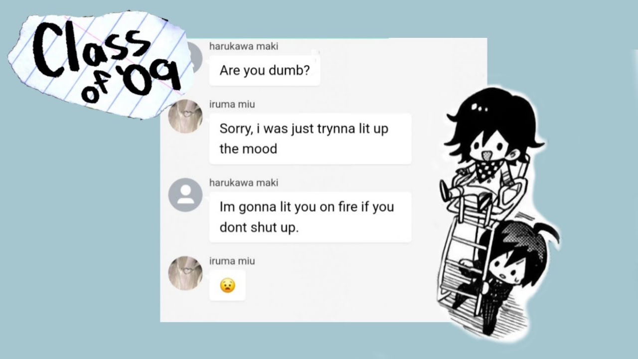 Kokichi got a teacher arrested? - CLASS OF 09/DV3 - Texting Skit [tws in desc]