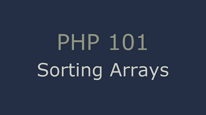 PHP 101 - Sorting Arrays