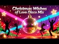TOP 10 Best Christmas Wishes of Love Disco Mix 2026(80s/90s)/Best New Year Party DJ Set - Nonstop.