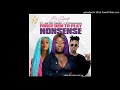 Eno Barony Force Dem To Play Nonsense Feat Strongman X Sister Deborah mp3