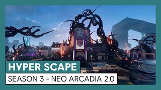 Hyper Scape Season 3 | New Map Trailer