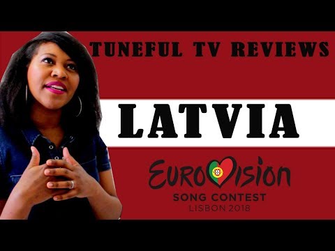 EUROVISION 2018 - LATVIA - Tuneful TV Reaction & Review