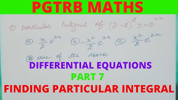 DIFFERENTIAL EQUATIONS | FPARTICULAR INTEGRAL |TYPE - I | TNSET 2021 | PGTRB MATHS | POLYTECHNIC TRB