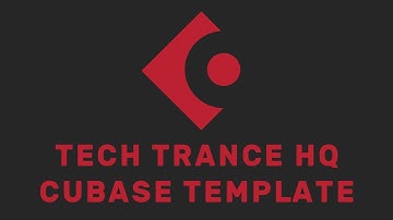 Tech Trance HQ Cubase Template Vol. 1 (Armada, Vandit, FSOE Style)