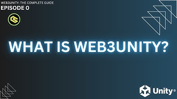 Web3Unity - Series Introduction