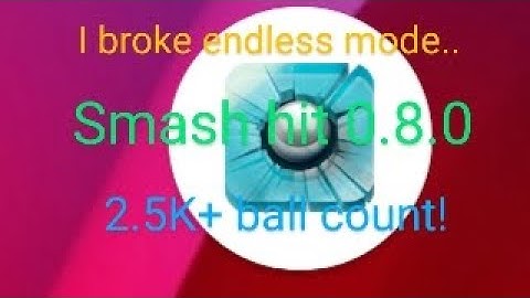 Smash hit 0.8.0 endless mode gameplay (2.5K+ ball count and broken endless mode!)