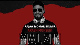 Arash Mohseni - Mal Zin ft. Rajaa &amp; Omar Belmir (@orbelmirs )