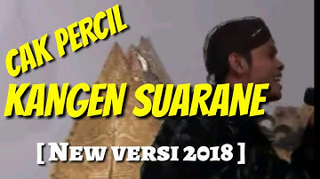 CAK PERCIL & CAK YUDHO - KANGEN SUARANE [ NEW ]