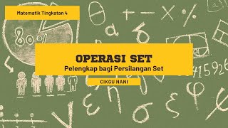 Operasi Set (Pelengkap bagi Persilangan Set) Operasi Set (Pelengkap bagi Persilangan Set)