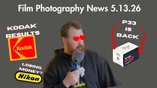 Film Photography News 5.13.26: Kodak Q1 Results, Ferrania P33 is BACK and Nikon's Losing Money
