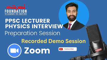 PPSC Lecturer Physics Interview Preparation Session | Zoom Demo Session | Faseeh Janjua
