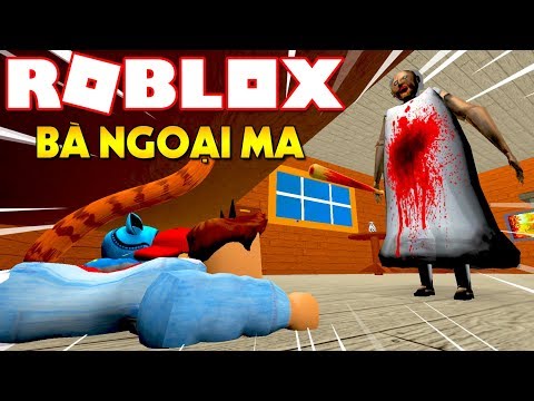 Roblox 3 Thằng đai Ra Mau Khi Gặp Ba Ngoại Ma Quỷ Granny Kia Phạm Youtube - roblox len sung kia báº£o vá»‡ thanh phá»‘ khá»i bá»n zombie Ä‘á»• bá»™