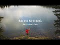 SKHISHING: Ski | Hike | Fish