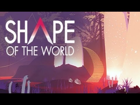 Shape of the World Full Walkthrough Gameplay - No Commentary (PS4 PRO)